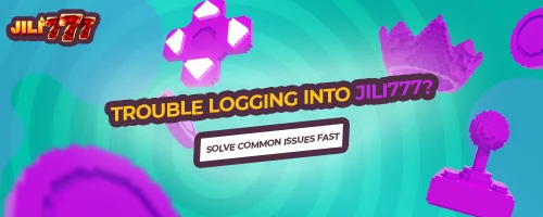 Trouble Logging into Jili777? Solve Common Issues Fast